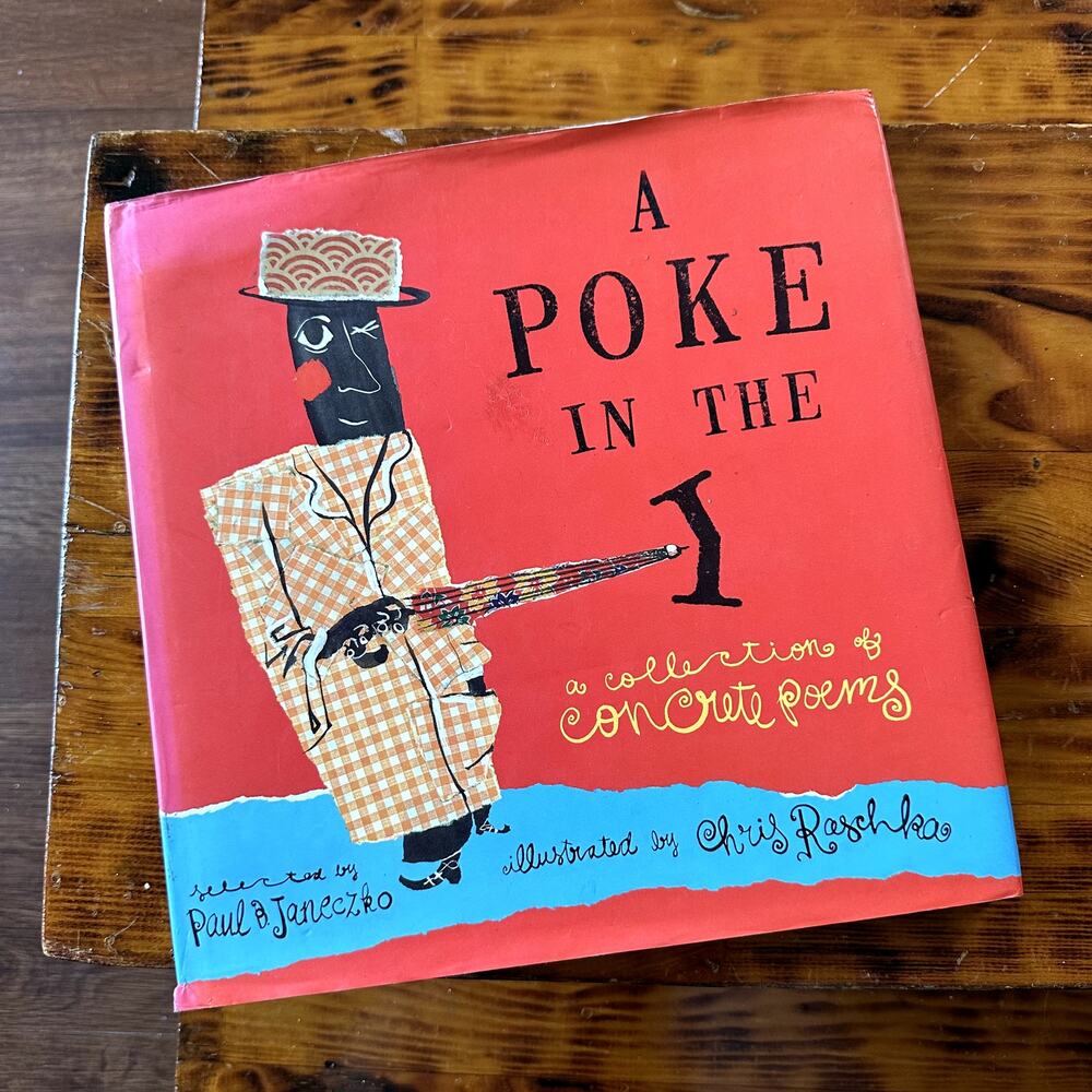 Vintage 2001 A Poke In The I - A Collection Of Concrete Poems Hardcover Book